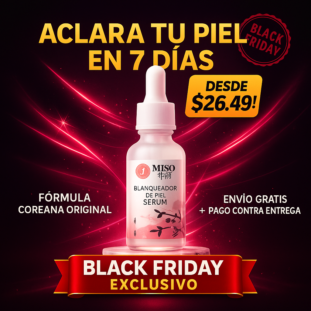 ✨ MISO Serum Blanqueador – Piel de porcelana en 7 días